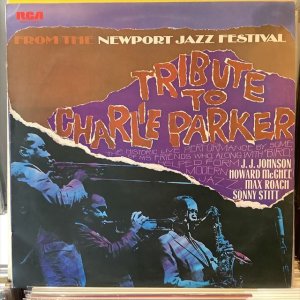 画像1: Newport Parker Tribute All Stars / Tribute To Charlie Parker From The Newport Jazz Festival