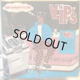 The V.I.P.'s / Need Somebody To Love