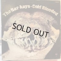 The Bar-Kays / Cold Blooded