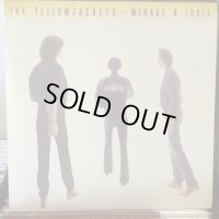 The Yellowjackets / Mirage À Trois