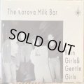 The Korova Milk Bar / Rain Girls & Gentle Girls
