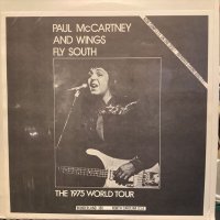 Paul McCartney And Wings / Fly South, The 1975 World Tour