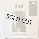 Évé / Canto Aberto