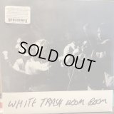 White Trash Boom-Boom / White Trash Boom-Boom