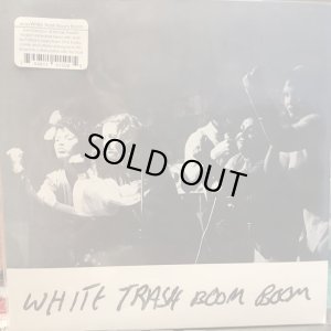 画像1: White Trash Boom-Boom / White Trash Boom-Boom