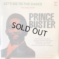 Prince Buster / Let's Go To The Dance