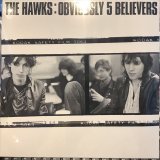 The Hawks / Obviously 5 Believers