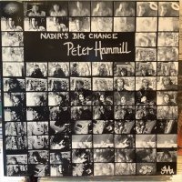 Peter Hammill / Nadir's Big Chance