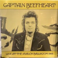 Captain Beefheart / Live At The Avalon Ballroom 1966