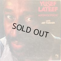 Yusef Lateef With Art Farmer  / Autophysiopsychic