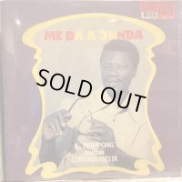 K. Frimpong And His Cubanos Fiesta / Me Da A Ͻnnda