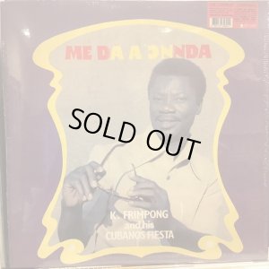 画像1: K. Frimpong And His Cubanos Fiesta / Me Da A Ͻnnda