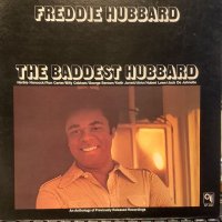Freddie Hubbard / The Baddest Hubbard