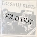 Freshly Riots / Perhaps