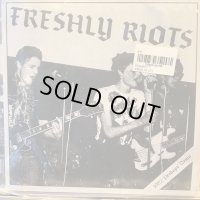 Freshly Riots / Perhaps