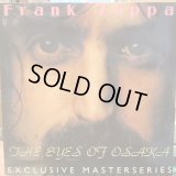 Frank Zappa  / The Eyes Of Osaka