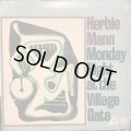 Herbie Mann  / Monday Night At The Village Gate