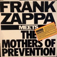 Frank Zappa / Frank Zappa Meets The Mothers Of Prevention