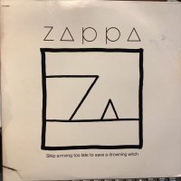 Frank Zappa / Ship Arriving Too Late To Save A Drowning Witch