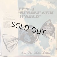 The Mam'selles / It's A "Bubble Gum World"