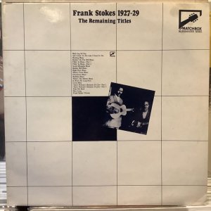 画像1: Frank Stokes / 1927-29 The Remaining Titles