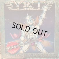 Y & T / In Rock We Trust 
