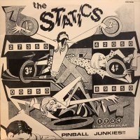 The Statics / Pinball Junkies!!