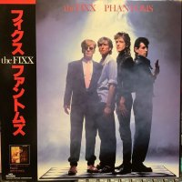 The Fixx / Phantoms