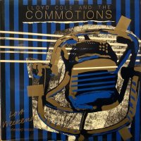 Lloyd Cole And The Commotions / Lost Weekend