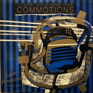 画像1: Lloyd Cole And The Commotions / Lost Weekend