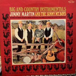 画像1: Jimmy Martin And The Sunny Mt. Boys / Big And Country Instrumentals