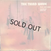 The Third Wave / Here And Now