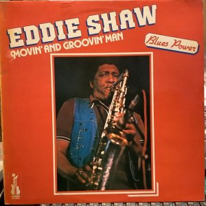 画像1: Eddie Shaw / Movin' And Groovin' Man