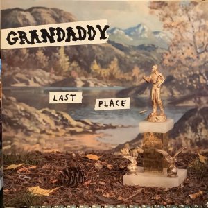 画像1: Grandaddy / Last Place