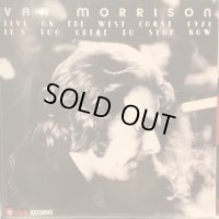Van Morrison / It's Too Great To Stop Now 
