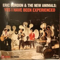 Eric Burdon & The New Animals / Yes I Have Been Experienced