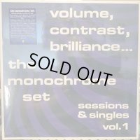 The Monochrome Set / Volume, Contrast, Brilliance... (Sessions & Singles Vol. 1)
