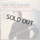 The Hit Parade / Pick of the Pops (Vol. 1)