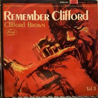 Clifford Brown / Remember Clifford - The Bests Of Clifford Brown Vol. III