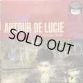 Autour De Lucie / L'Échappée Belle