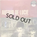 Autour De Lucie / L'Échappée Belle