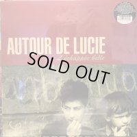 Autour De Lucie / L'Échappée Belle