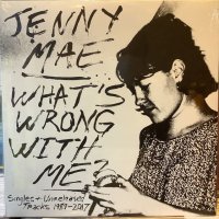 Jenny Mae / What's Wrong With Me?