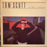 Tom Scott / Intimate Strangers
