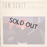 Tom Scott / Intimate Strangers