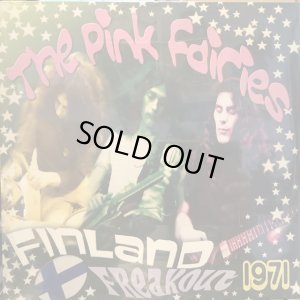 画像1: The Pink Fairies / Finland Freakout 1971