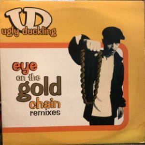 画像1: Ugly Duckling / Eye On The Gold Chain (Remixes)
