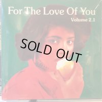 VA / For The Love Of You (Volume 2.1)