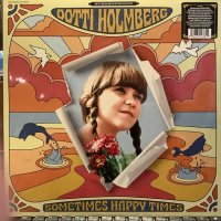 Dotti Holmberg / Sometimes Happy Times