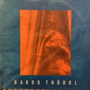 画像1: バルド・ソドル / Bardo Thödol